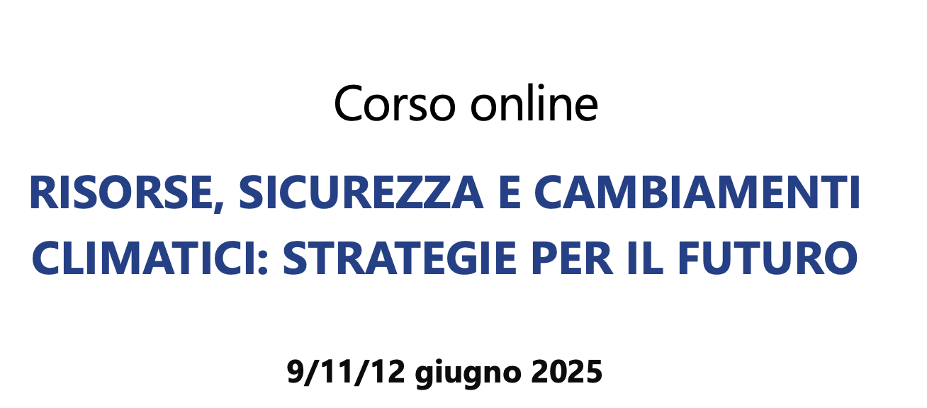 Risorse, sicurezza e cambiamenti climatici: strategie per il futuro